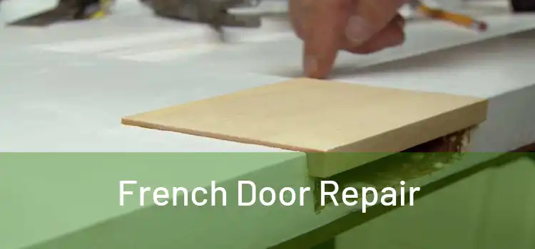 French Door Repair